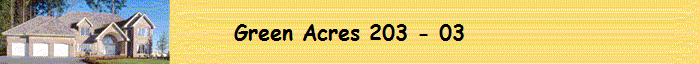 Green Acres 203 - 03